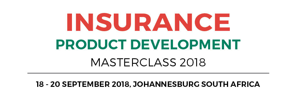Insurance Product Development Masterclass 2018